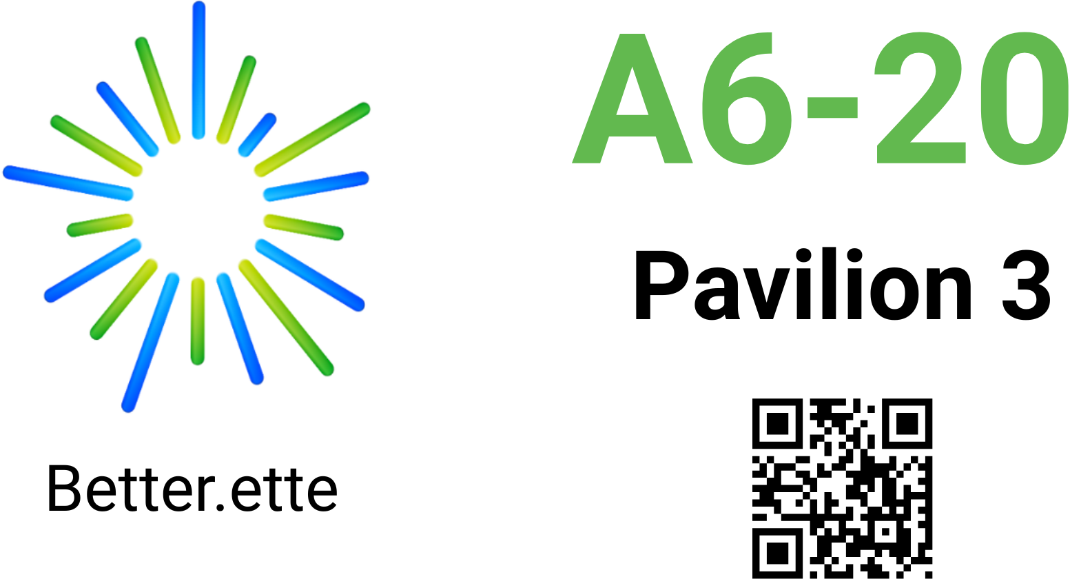 Better.ette A6-20 Pavilion 4